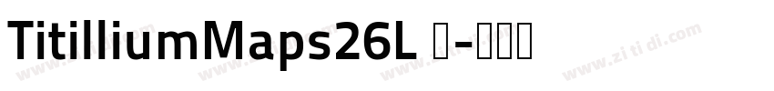 TitilliumMaps26L 中字体转换